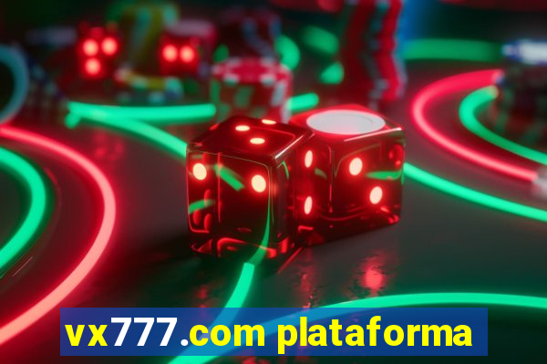 vx777.com plataforma